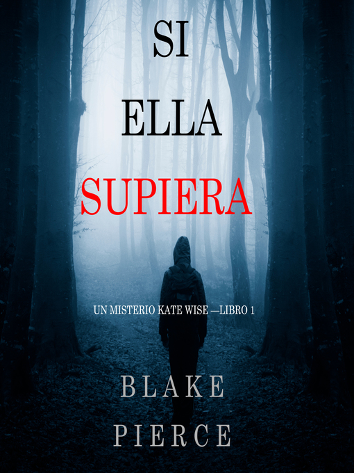 Title details for Si Ella Supiera by Blake Pierce - Available